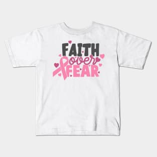 faith over fear Kids T-Shirt